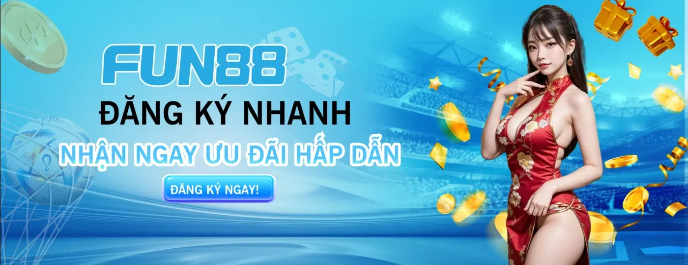 Fun88 Nhà Cái: Hướng Dẫn Đăng Ký Nhanh Chóng và An Toàn