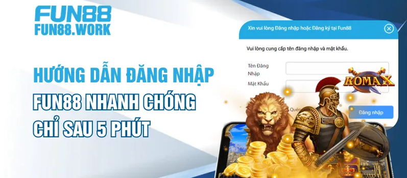 Hướng Dẫn Lập Tài Khoản Fun88: Bước Đầu Tiên Đến Thế Giới Cá Cược